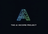 The AI Income Project